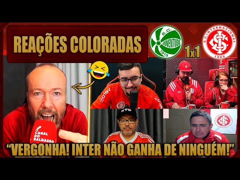 REAÇÕES dos COLORADOS - JUVENTUDE 1x1 INTERNACIONAL - EMPATE FRUSTRANTE - VAMOS RIR DO INTER!