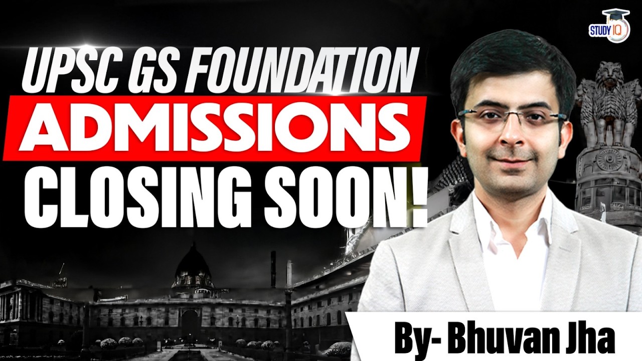 Know Everything about UPSC GS Foundation Batch | StudyIQ IAS