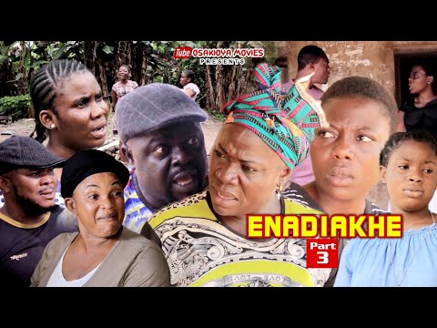 ENADIAKHE part 3 (2023 latest Benin movie)
