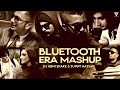 Bluetooth Era Mashup 2022 Yo Yo Honey Singh Imran Khan Bilal Saeed Falak Sunny Hassan