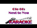 Next To You Ole 60 Karaoke With Lyrics Requested