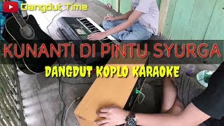 Download lagu KUNANTI DI PINTU SURGA _ Camelia Malik Koplo Karaoke Yamaha PSR S970 by : Dangdut Time mp3 Download lagu KUNANTI DI PINTU SURGA _ Camelia Malik Koplo Karaoke Yamaha PSR S970 by : Dangdut Time mp3