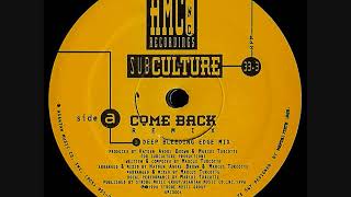 Subculture - Come Back (Deep Bleeding Edge Mix)