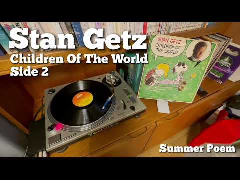 Stan Getz - Children Of The World - Side 2 (CBS 83642) Vinyl LP Pressed in England | Technics SL1200