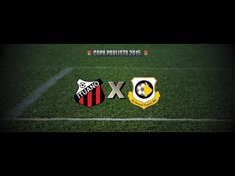 Copa Paulista 2015 - Ituano 2x1 São Bernardo