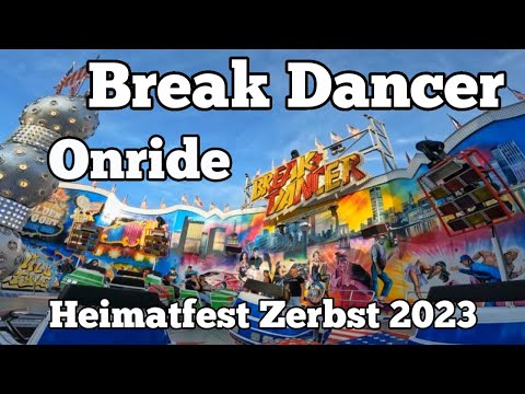 ⁴ᴷ Break Dancer - Sobczyk - Onride | Heimat und Schützenfest Zerbst 2023