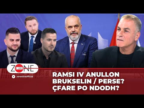 Ramsi IV anullon Brukselin / Perse? Çfare po ndodh? - Zonë e Lirë