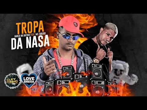 BARCA NA BATIDA E MC TORUGO - TROPA DA NASA - PROD: DETO NA BASE
