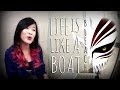 [BLEACH OST] Life Is Like A Boat-Rie Fu Cover ...