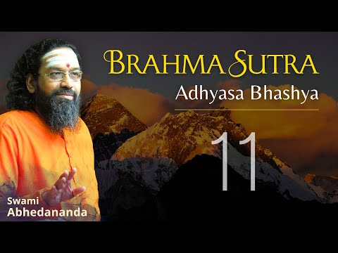 Brahmasutra  - Adhyaas Bhashya | DAY 11 | Swami Abhedananda #VedantaTalks