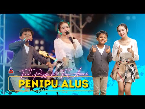 Farel Prayoga ft Fire Amanda - Penipu Alus (Official Music Video ANEKA MUSIC )