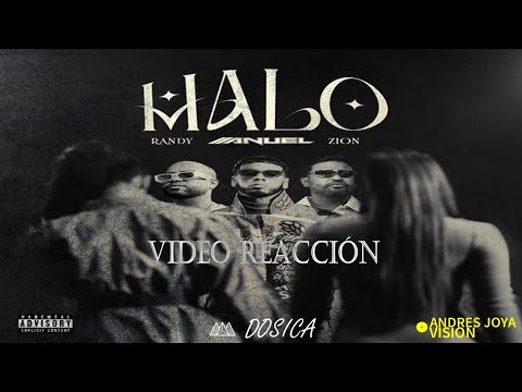 VIDEO REACCIÓN | Anuel AA - Malo (FT. Zion & Randy) | #AndresJoyaVision