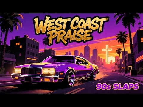 West Coast Praise – 90s G-Funk Gospel Mix That Slaps for the Kingdom