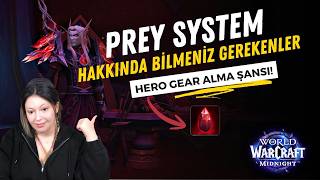 Prey System Rehberi | Nasıl Çalışır ve Ödüller Neler? | Midnight - World of Warc