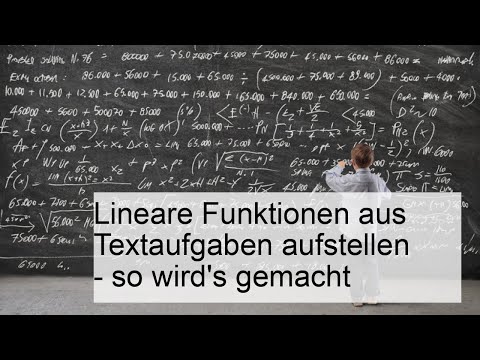 Lineare Funktionen aus Textaufgaben aufstellen - so wird's gemacht