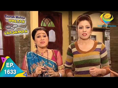 Taarak Mehta Ka Ooltah Chashmah - Episode 1633 - Full Episode