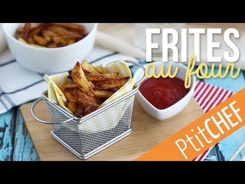 Recette de frites au four - Ptitchef.com