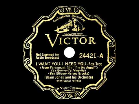1933 Isham Jones - I Want You, I Need You (Joe Martin, vocal)
