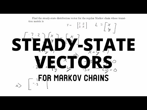 Steady-State Vectors for Markov Chains | Discrete Mathematics