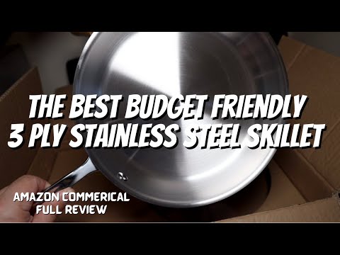 The Best Stainless Steel Pan For Under $40 | Amazon Commerical Review