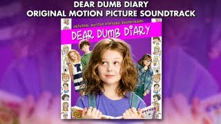 Dear Dumb Diary - Official Television Soundtrack Preview - Emily Alyn Lind