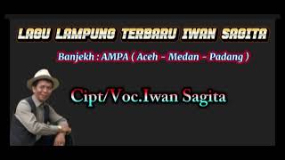 Download lagu Lagu Lampung Terbaru Cipt Iwan Sagita Banjekh Ampa :  ( Aceh - Medan - Padang )  mp3