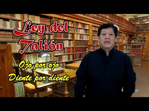 Ley del Talión, concepto, casos y principios