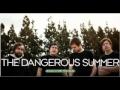 Never Feel Alone - The Dangerous Summer