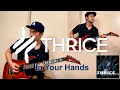 Thrice - In Your Hands (guitar cover)