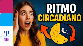 ¿Por Qué Siempre Estás Cansado? Hablemos de tu Ritmo Circadiano