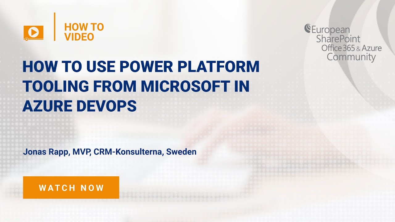 How To use Power Platform tooling from Microsoft in Azure DevOps How To use Power Platform tooling from Microsoft in Azure DevOps