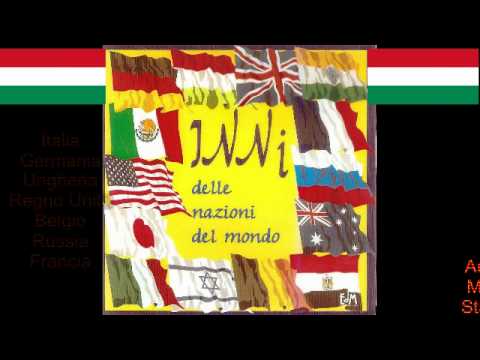 Inno Ungheria "Himnusz" ( Ferenc Kölcsey  - Ferenc Erkel )