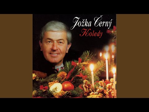 Slyšeli Jsme V Betlémě / Půjdem Spolu Do Betléma / Ejhle Chasa Naša