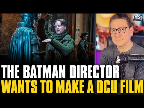 The Batman Director Matt Reeves Wants To Make A DCU Movie For James Gunn