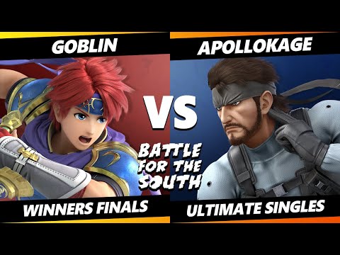 Battle for the South Winners Finals - Goblin (Roy) Vs. ApolloKage (Snake) Smash Ultimate - SSBU