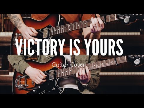 Victory is Yours (GUITAR COVER) - Bethel Music | VICTORY