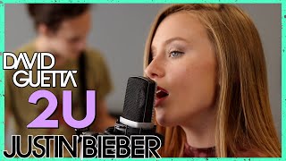 &quot;2U&#39; - Justin Bieber/David Guetta (Rock Cover by First To Eleven)