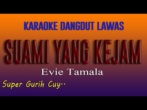 CRAZY HUSBAND - EVIE TAMALA (KARAOKE DANGDUT LAWAS)