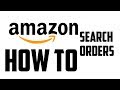 How to search your orders on amazon How to search your orders on amazon