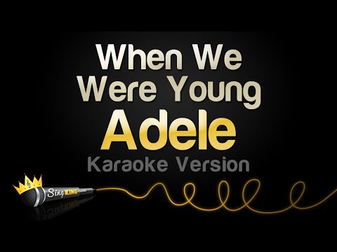 Adele - When We Were Young (Karaoke Version)