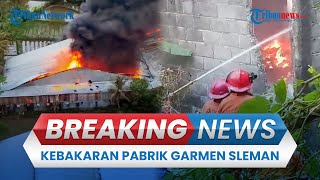 BREAKING NEWS: Kebakaran Pabrik Garmen di Ngaglik Sleman, Asap Hitam Membumbung Tinggi