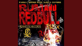 Rum &amp; Redbull Remix