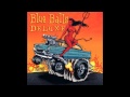 Blue Balls Deluxe - Golden Chain of Hate