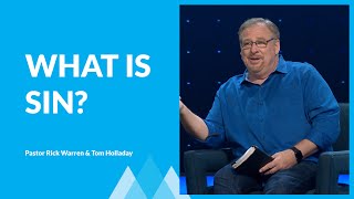 What Is Sin? with Rick Warren &amp; Tom Holladay