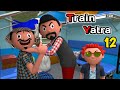 TRAIN YATRA 12 Funny Comedy Video Desi Comedy Cartoon Cartoon Comedy The Animo Fun