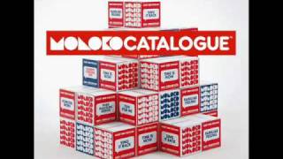 Moloko - Where is the What if the What is in Why?!