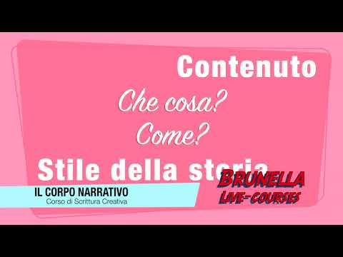 Corso di Scrittura Creativa - 8.Che cosa ? Come?