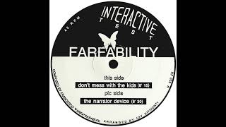 Farfability - Don't Mess With The Kids [RF 003]