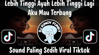 Download lagu LEBIH TINGGI AYAH LEBIH TINGGI LAGI AKU MAU TERBANG / SOUND PALING SEDIH VIRAL TIKTOK TERBARU 2026 mp3 Download lagu LEBIH TINGGI AYAH LEBIH TINGGI LAGI AKU MAU TERBANG / SOUND PALING SEDIH VIRAL TIKTOK TERBARU 2026 mp3