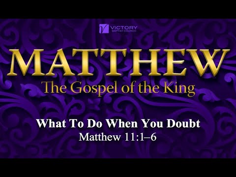 57) What To Do When You Doubt (2)